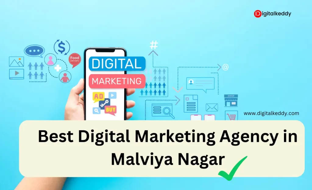 Best Digital Marketing Agency in Malviya Nagar